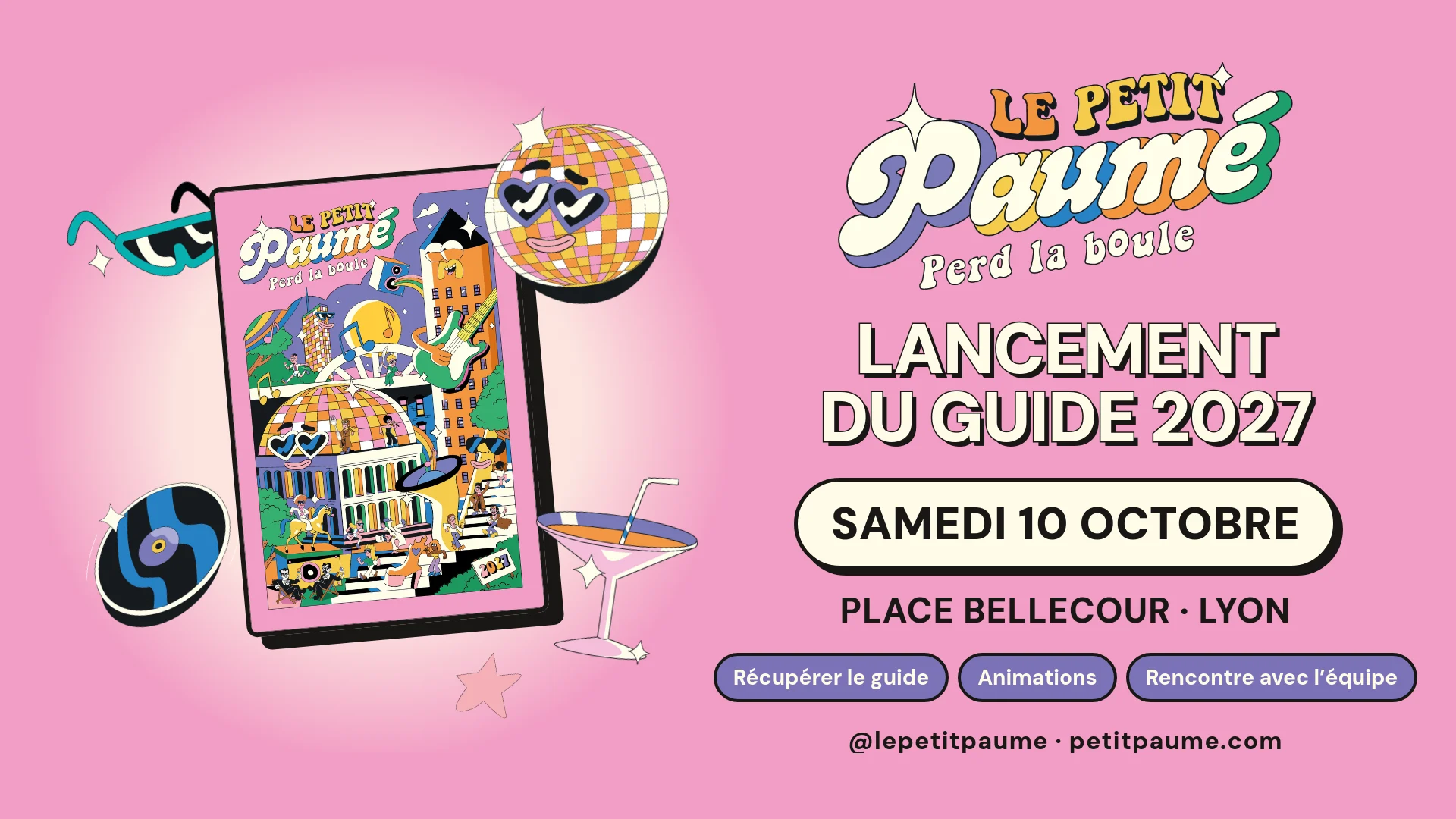 Lancement du guide 2027 du Petit Paumé, samedi 10 octobre place Bellecour à Lyon : récupérer le guide, animations, rencontre avec l’équipe.