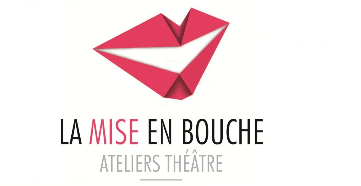 Les Ateliers Théâtre La Mise en Bouche