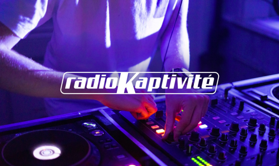 RadioKaptivité, votre rendez-vous musique quotidien