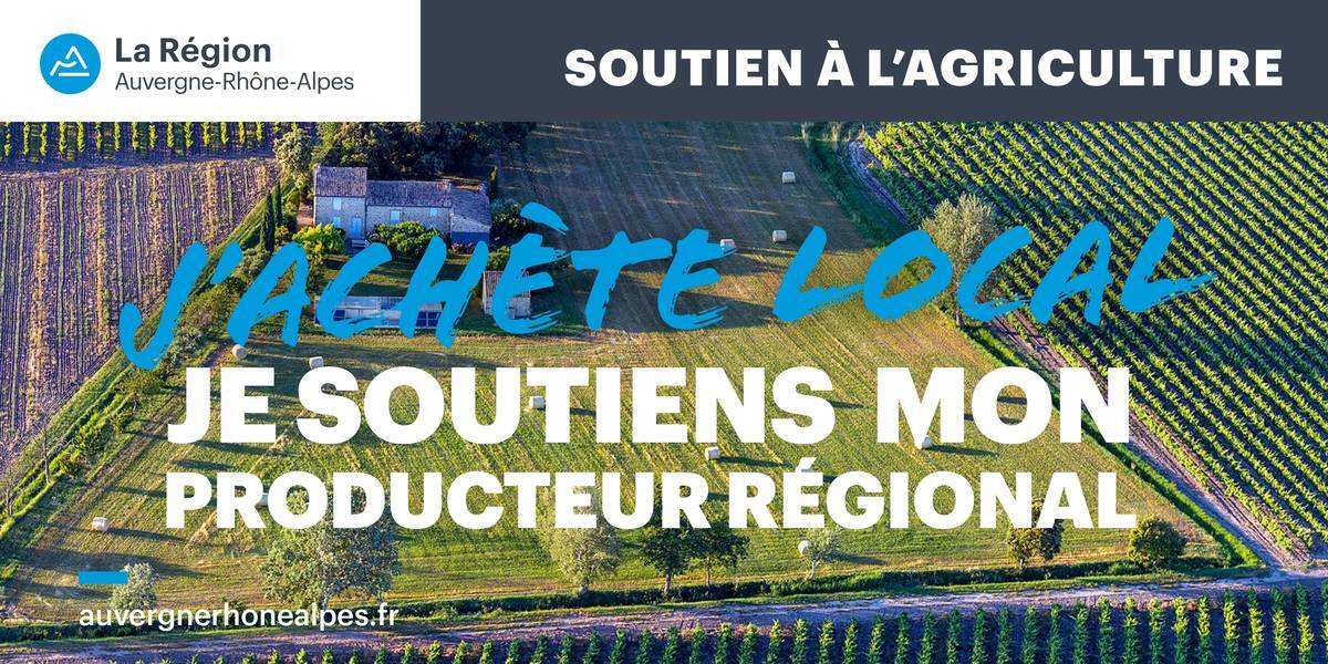Mobilisez-vous : “J’achète local”, la campagne de la Région Auvergne-Rhône-Alpes pour soutenir les agriculteurs locaux