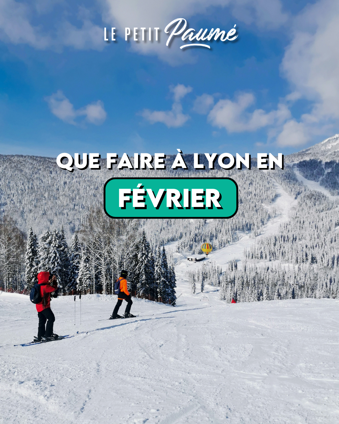 Que faire à Lyon ce mois-ci (février 2026) ?
